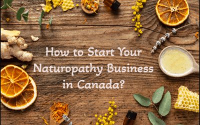How to Start Your Business in Canada: A Guide for Naturopaths 